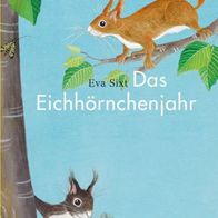 Das Eichhörnchenjahr | Eva Sixt | Buch | Atlantis Thema Bücher | 32 S ...