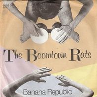 7" Single von The Boomtown Rats - Banana Republic