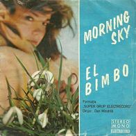 Super Grup Electrecord - Morning Sky / El Bimbo 45 single 7"