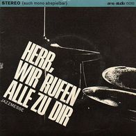 Rhythmusgruppe des Tuxedo Orchestra - Herr, Wir rufen alle zu Dir-Jazzmesse 45 EP 7"