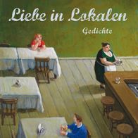 Liebe In Lokalen Gedichte Christian Maintz Buch 144 S 