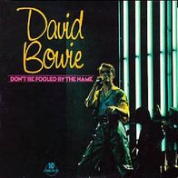 David Bowie - Don´t Be Fooled By The Name - 10" LP - PRT DOW 1 (UK) 1981
