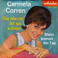 Carmela Corren, Die Nacht ist so schön, Wann kommt der Tag, Ariola 45269 Vinyl