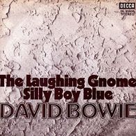David Bowie - The Laughing Gnome / Silly Boy Blue - 7" - Decca DL 25 600 (D) 1973