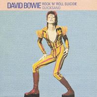 David Bowie - Rock ´N´ Roll Suicide / Quicksand - 7" - RCA BOW 503 (IR)