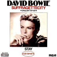 David Bowie - Suffragette City / Stay - 7" - RCA XB 01015 (D) 1976