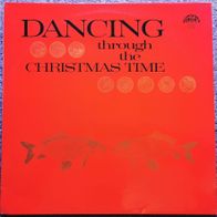 Dancing Trough The Christmas Time, Supraphon 1132435 Vinyl LP