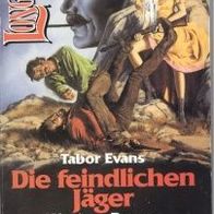 Longarm, "Die feindlichen Jäger" Bastei Westerntaschenbuch
