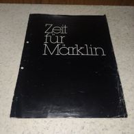 Märklin Broschüre " Zeit für Märklin"