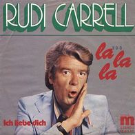 7"CARRELL, Rudi · Ich liebe dich (CV RAR 1975)