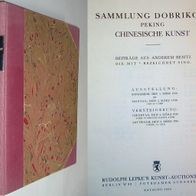 Dobrikow - Peking - Chinesische Kunst : 1930, Rudolph Lepke´s Auctions-Haus - Katalog