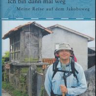 Ich bin dann mal weg - Meine Reise auf dem Jakobsweg von Hape Kerkeling