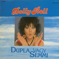 Dolly Roll - Dupla Vagy Semmi LP