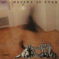 Kft - Macska Az Uton (1982) LP