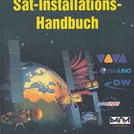 Sat-Installations-Handbuch / Henning Kriebel