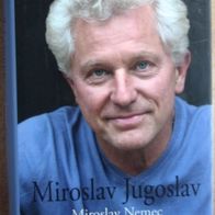 Miroslav Jugoslav Autor Miroslav Nemec ISBN 9783873364059