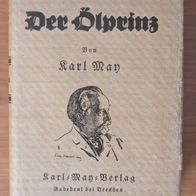 Radebeul Karl May Der Oelprinz mit Originalumschlag 1935