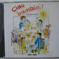Elisabeth Escher - Ciao bambini. Italienisch für Kinder 1 - CD - Neu / Ovp
