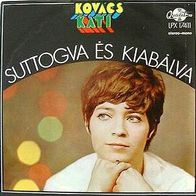 Kovacs Kati - Suttogva Es Kiabalva LP
