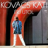 Kovacs Kati - Erj Utol LP