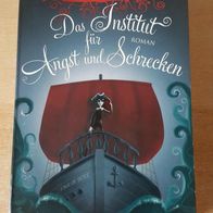 Johannes Cabal - Das Institut für Angst und Schrecken - Jonathan L. Howard