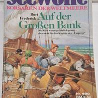 Seewölfe (Pabel) Nr. 490 * Auf der Großen Bank* BURT Frederick