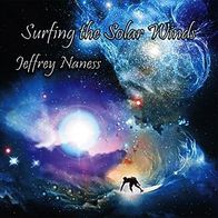 Jeffrey Naness - Surfing The Solar Winds (2008) US prog private CD neu S/S