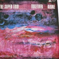 Super Trio - Together Alone LP