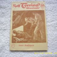 Rolf Torring´s Abenteuer Nr. 271 (VK Nachdruck)
