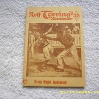 Rolf Torring´s Abenteuer Nr. 312 (VK Nachdruck)