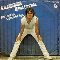 Vinyl Single : G.G. Anderson - Mama Lorraine / Baby I hear you crying in the night