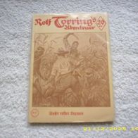 Rolf Torring´s Abenteuer Nr. 410 (VK Nachdruck)