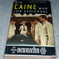 Herman Wouk "Die Caine war ihr Schicksal"