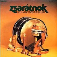 Zsaratnok - Folk Music From The Balkan LP