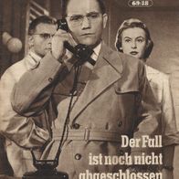 Filmprogramm PF Nr. 69/58 Der Fall ist noch nicht abgeschlossen 4 Seiten
