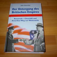 John Charmley, Der Untergang des Britischen Empire