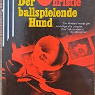 Der ballspielende Hund" von Agatha Christie / Scherz-Krimi-TB -Roman 1980 !