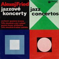 Fried Alexej & Gustav Brom Orchestra - Jazz Concertos LP Czechoslovakei