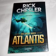 Rick Chesler - Die Suche nach Atlantis (Luzifer Verlag]