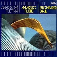 Richard Ball - Magic Flute LP Czechoslovakei