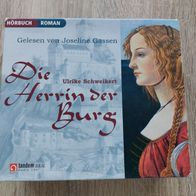 Ulrike Schweikert "Die Herrin der Burg" Hörbuch