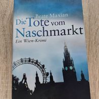 Beate Maxian "Die Tote vom Naschmarkt" TB