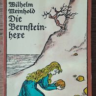 Die Bernsteinhexe" Abenteuer- Roman v. Wilhelm Meinhold /1969/ Kompass/ DDR