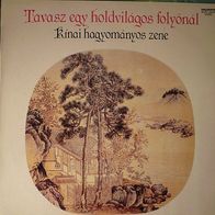Tavasz Egy Holdvilagos Folyonal - Chinese Traditional Music LP Ungarn