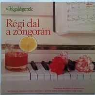 Regi Dal A Zongoran LP Ungarn