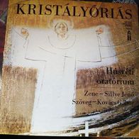 Sillye Jeno - Kristalyorias - Husveti Oratorium (Easter Oratorio) LP Ecclesia 1984 NM