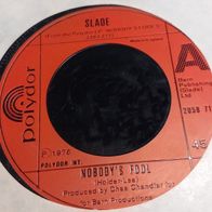 Slade - Nobody´s Fool - L. A. Jinx (1976) classic rock 45 single 7" Polydor UK NM