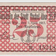 Tuchel-Notgeld 25 Pfennig vom 1.4.1917 bis 313.1918, große Wertziffer