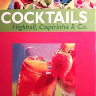 Cocktails-Highball, Caipirinha & Co
