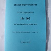 Bedienungsvorschrift He 162 mit 24 Seiten von 1944